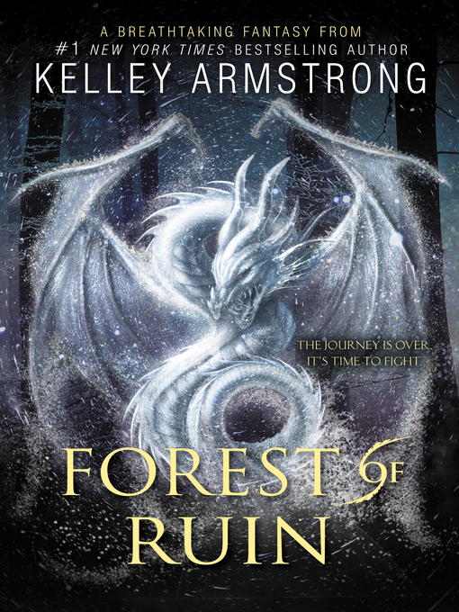 Title details for Forest of Ruin by Kelley Armstrong - Available